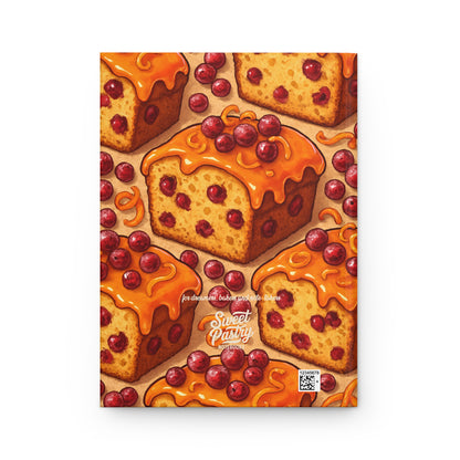 Cranberry Sweet Bread Notebook — Dessert-Inspired Hardcover Journal for Bakers | Sweet Pastry Notebooks